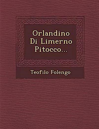 Orlandino Di Limerno Pitocco...