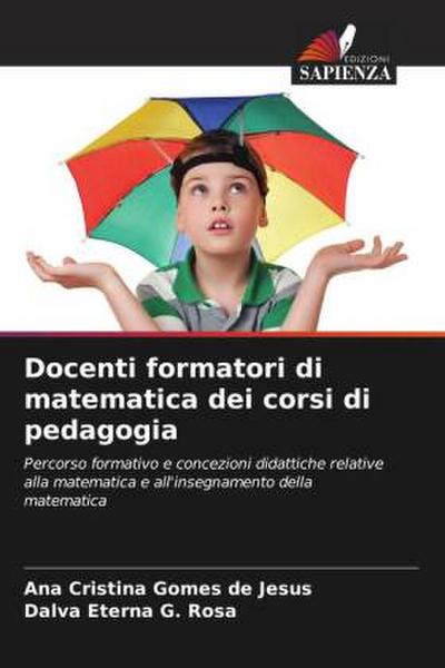 Docenti formatori di matematica dei corsi di pedagogia