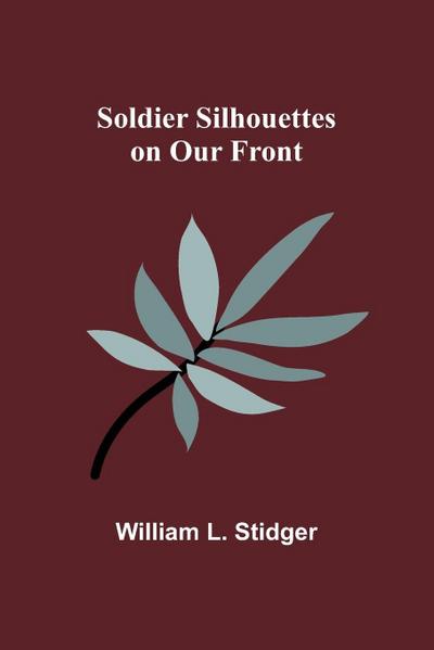 Soldier Silhouettes on Our Front
