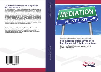 Los métodos alternativos en la legislación del Estado de Jalisco