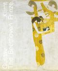 Gustav Klimt: Der Beethovenfries