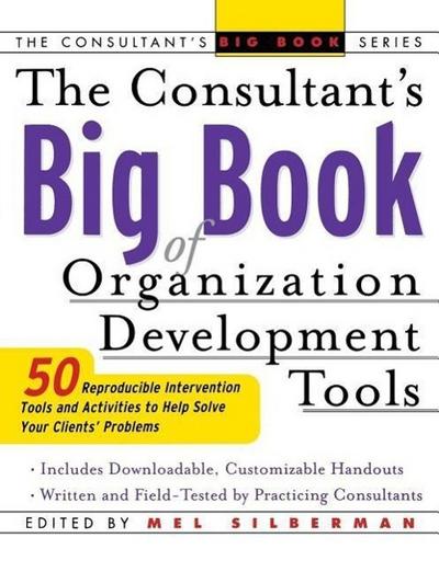 The Consultant’s Big Book of Organization Development Tools