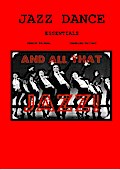 Jazz Dance Today Essentials (The video text dance series)