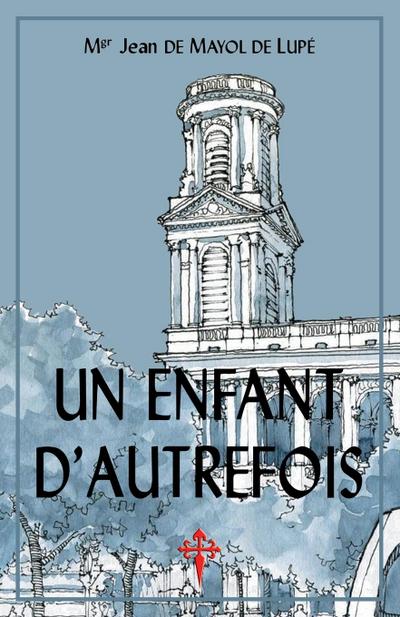 Un enfant d’autrefois