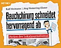 Bauchchirurg schneidet hervorragend ab