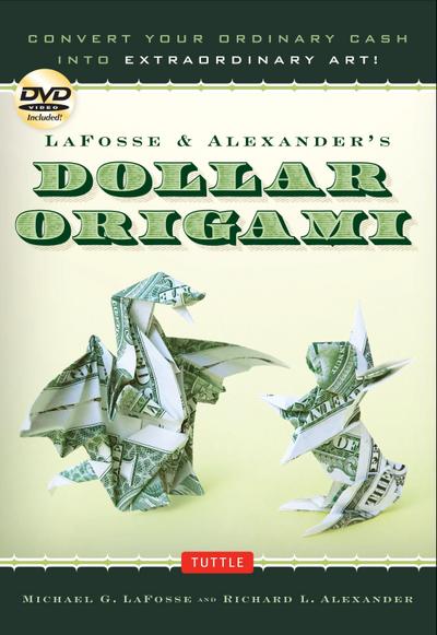 Lafosse & Alexander’s Dollar Origami