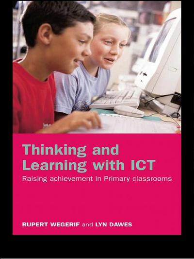 Thinking and Learning with ICT