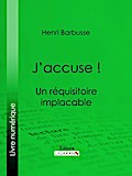 J’accuse !