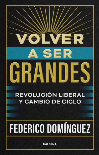 Volver a ser grandes