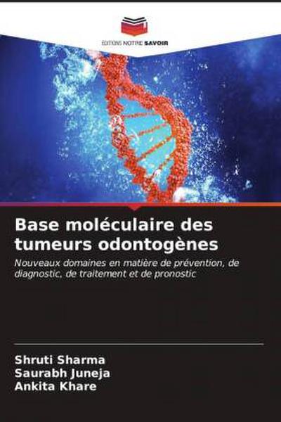 Base moléculaire des tumeurs odontogènes
