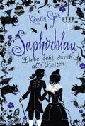 Saphirblau. Liebe geht durch alle Zeiten 02