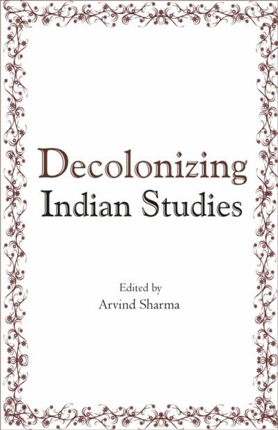 Decolonizing Indian Studies