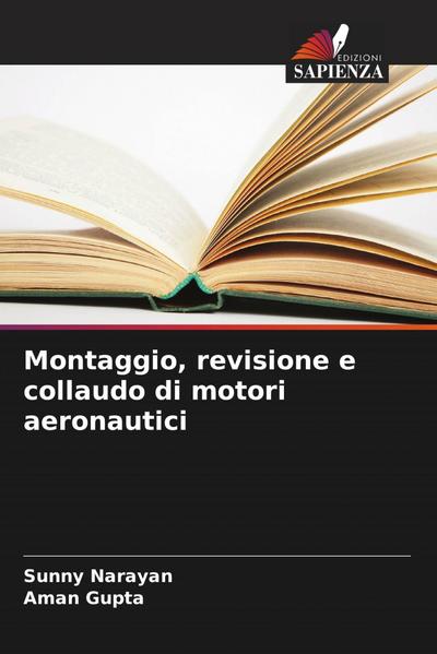 Montaggio, revisione e collaudo di motori aeronautici