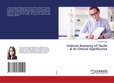 Internal Anatomy of Tooth & its Clinical Significance