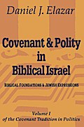 Covenant and Polity in Biblical Israel