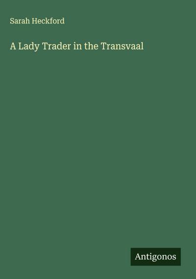 A Lady Trader in the Transvaal