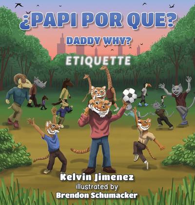 Papi Por Que - Etiquette