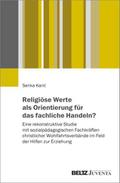 Religiöse Werte als Orientierung für das fachliche