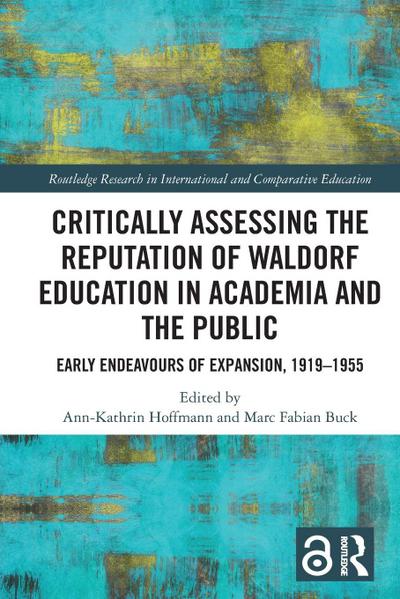 Critically Assessing the Reputation of Waldorf Education in Academia and the Public