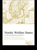 Nordic Welfare States in the European Context