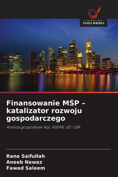 Finansowanie M¿P - katalizator rozwoju gospodarczego