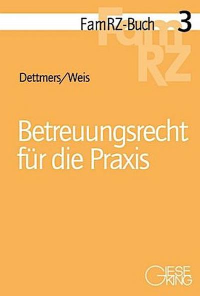 Betreuungsrecht für die Praxis