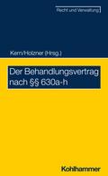 Der Behandlungsvertrag nach §§ 630a-h