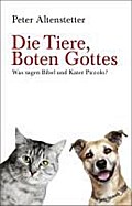Die Tiere, Boten Gottes