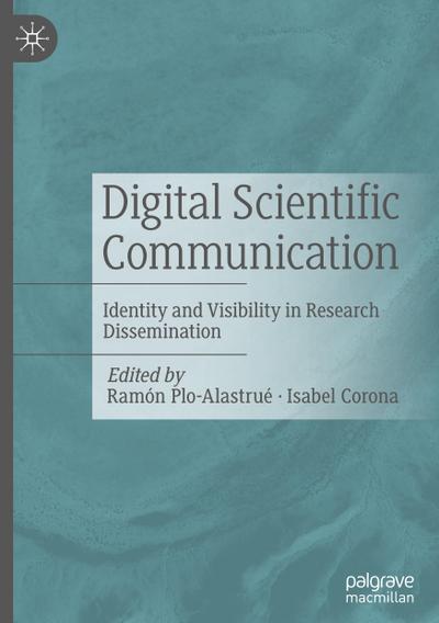 Digital Scientific Communication