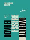 Dovrei essere altrove
