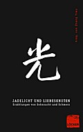 Jadelicht und Liebesknoten