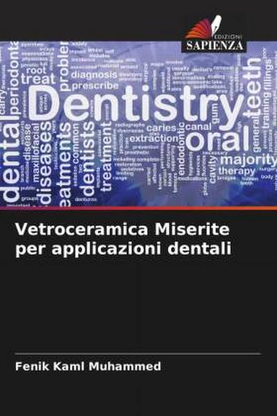 Vetroceramica Miserite per applicazioni dentali