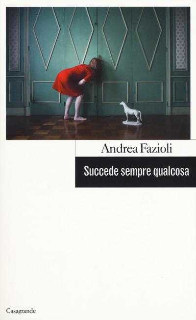Fazioli, A: Succede sempre qualcosa