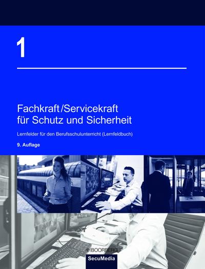 Fachkraft/Servicekraft für Schutz und Sicherheit