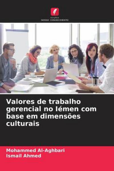 Valores de trabalho gerencial no Iémen com base em dimensões culturais