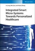 Integrated Smart Micro-Systems Towards Personalized Healthcare