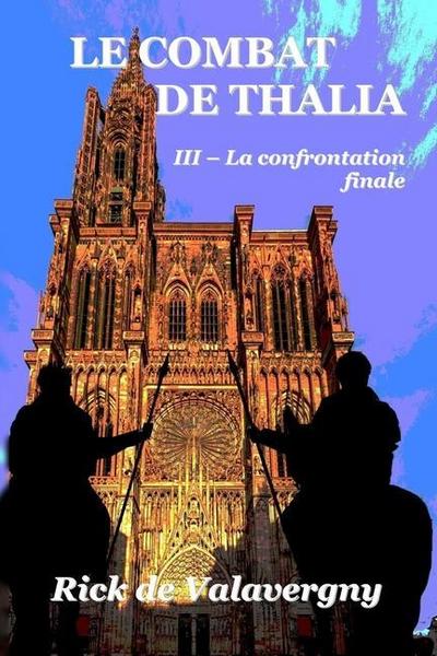 Le combat de Thalia III