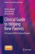 Clinical Guide to Helping New Parents