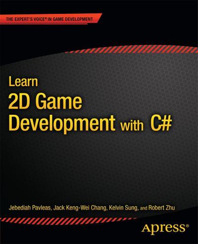 Learn 2D Game Development with C#