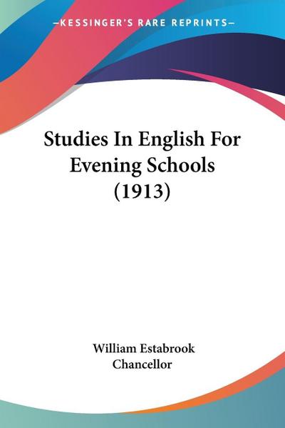 Studies In English For Evening Schools (1913)