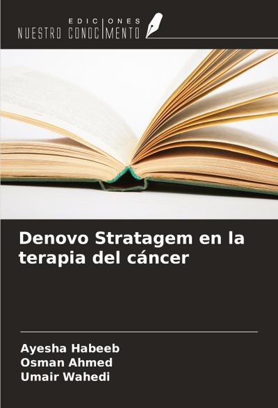 Denovo Stratagem en la terapia del cáncer