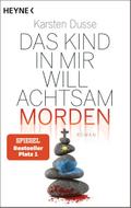Das Kind in mir will achtsam morden