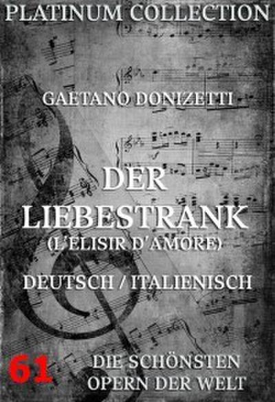 Der Liebestrank (L’elisir d’amore)