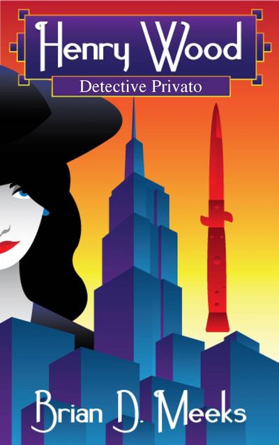 Henry Wood - Detective Privato