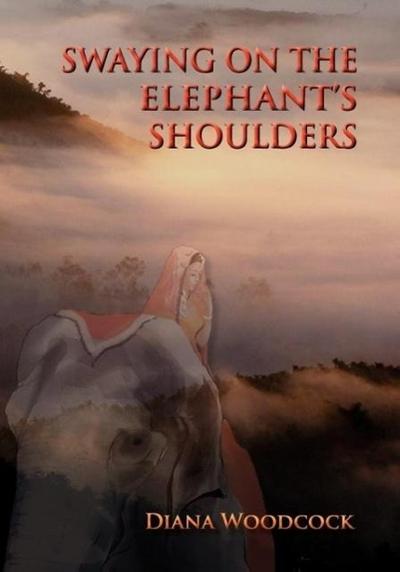 Swaying on the Elephant’s Shoulders