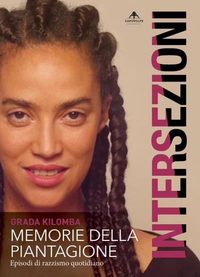 Kilomba, G: Memorie della piantagione. Episodi di razzismo q