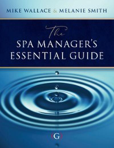 Spa Manager’s Essential Guide