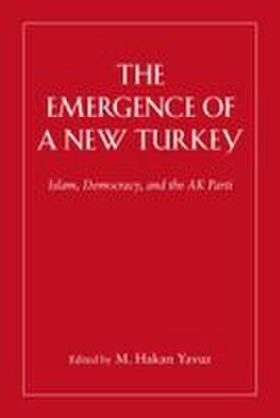 The Emergence of a New Turkey