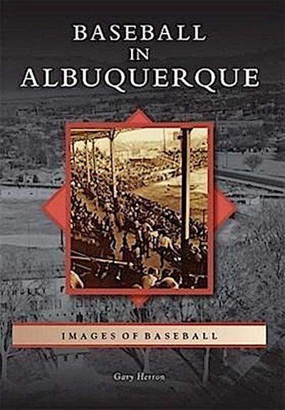 Baseball in Albuquerque