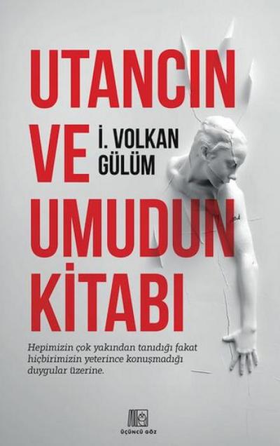 Utancin Ve Umudun Kitabi